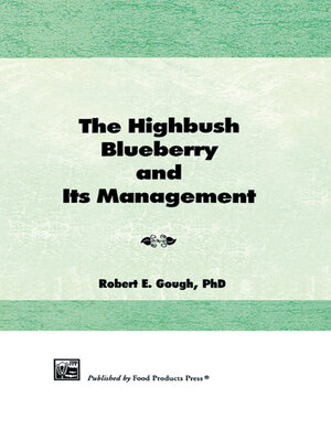 cover image of The Highbush Blueberry and Its Management